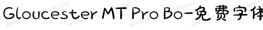 Gloucester MT Pro Bo字体转换